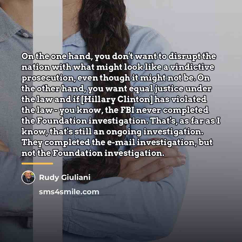 “On the one hand, you don't want to disrupt the…” quote by Rudy Giuliani