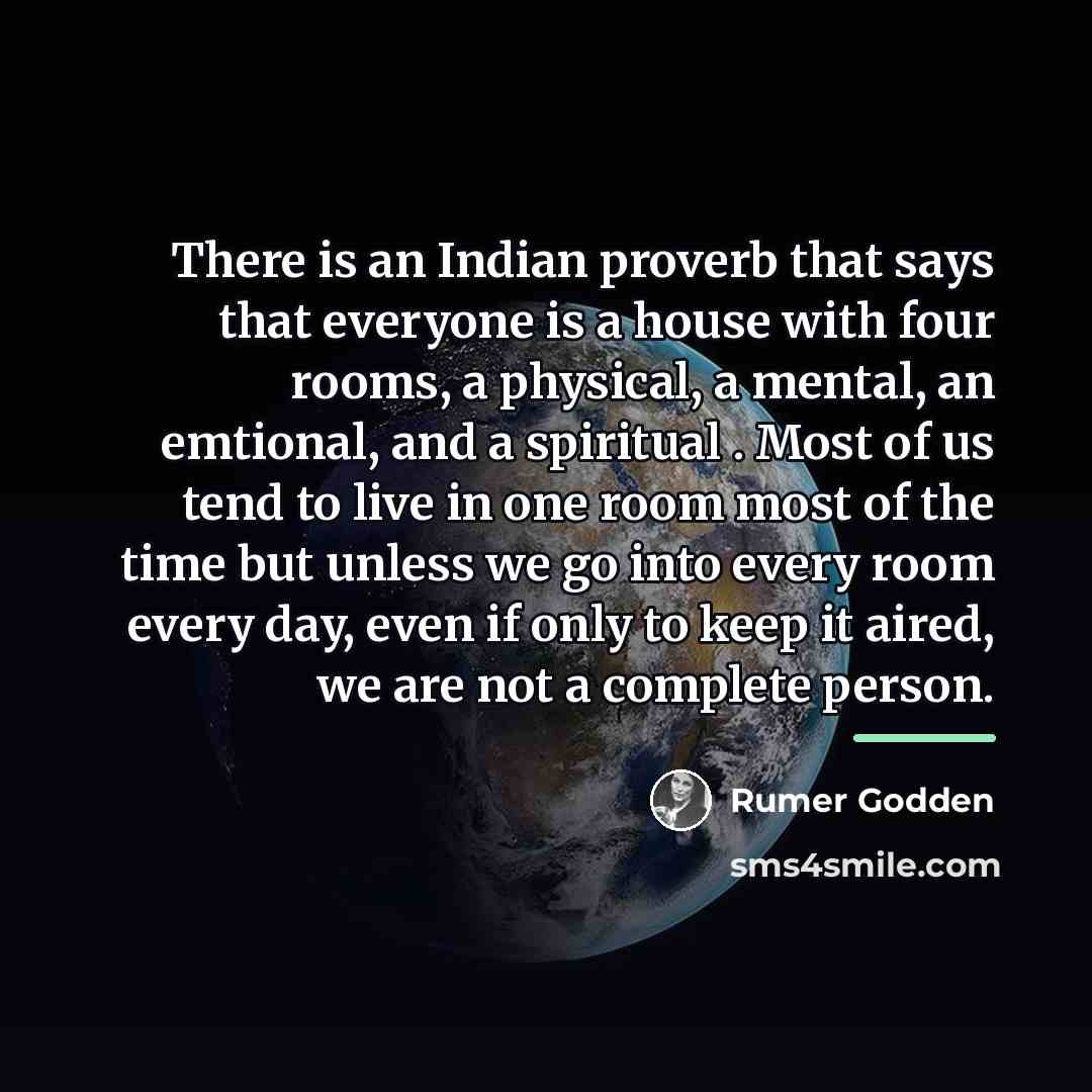 “There is an Indian proverb that says that everyone is…” quote by Rumer Godden