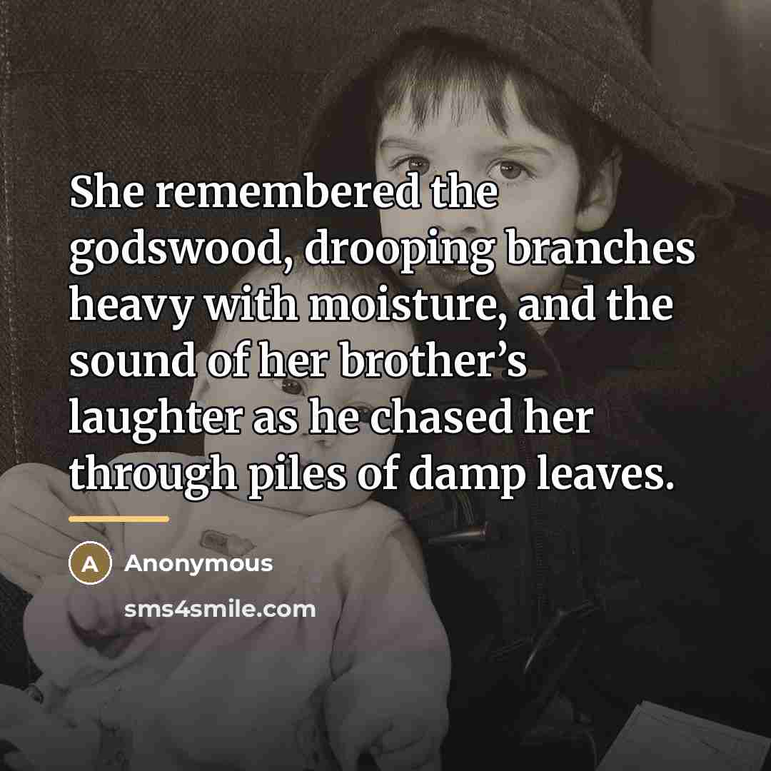 “She remembered the godswood, drooping branches heavy with moisture, and…” quote by Anonymous