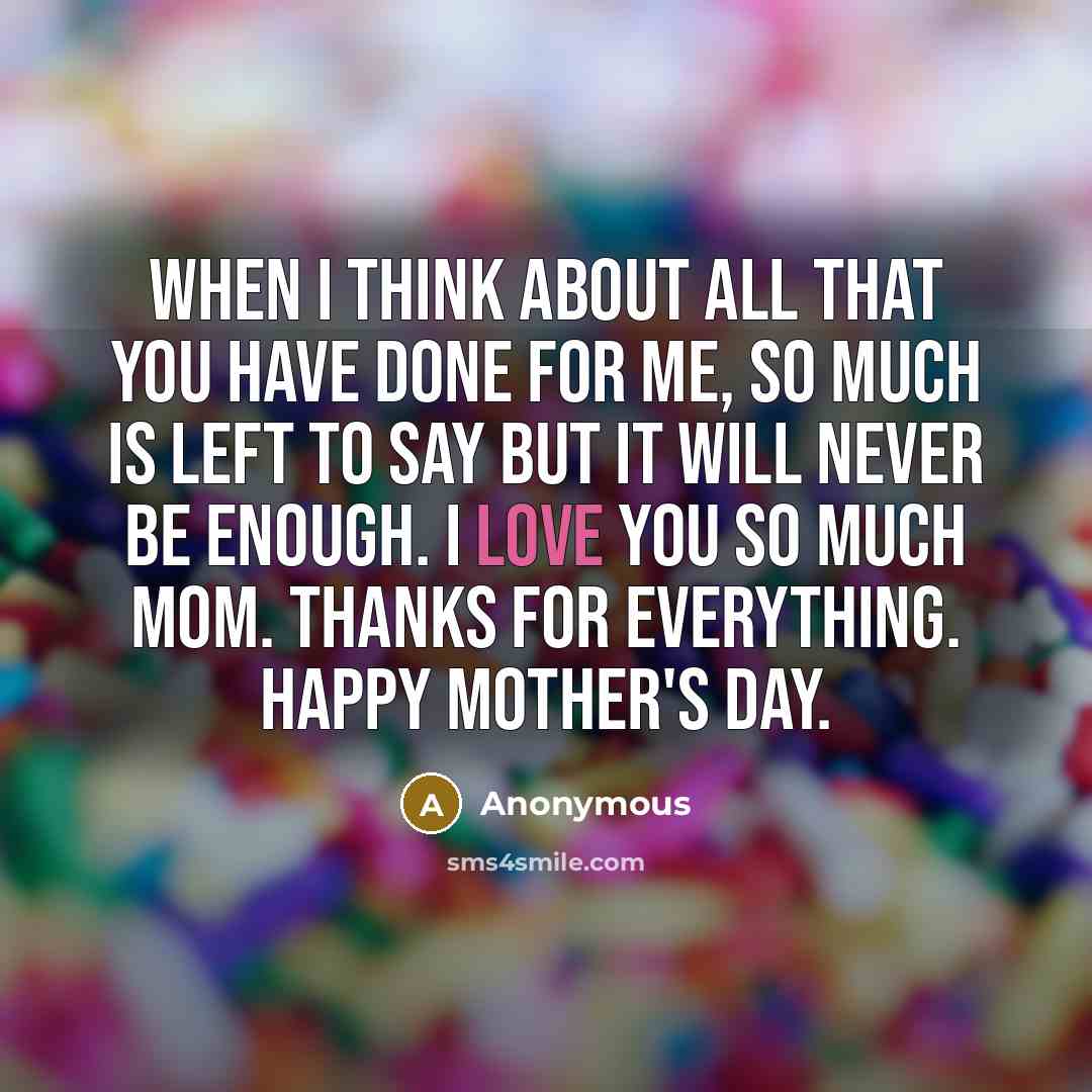 “When I think about all that you have done for…” quote by Anonymous