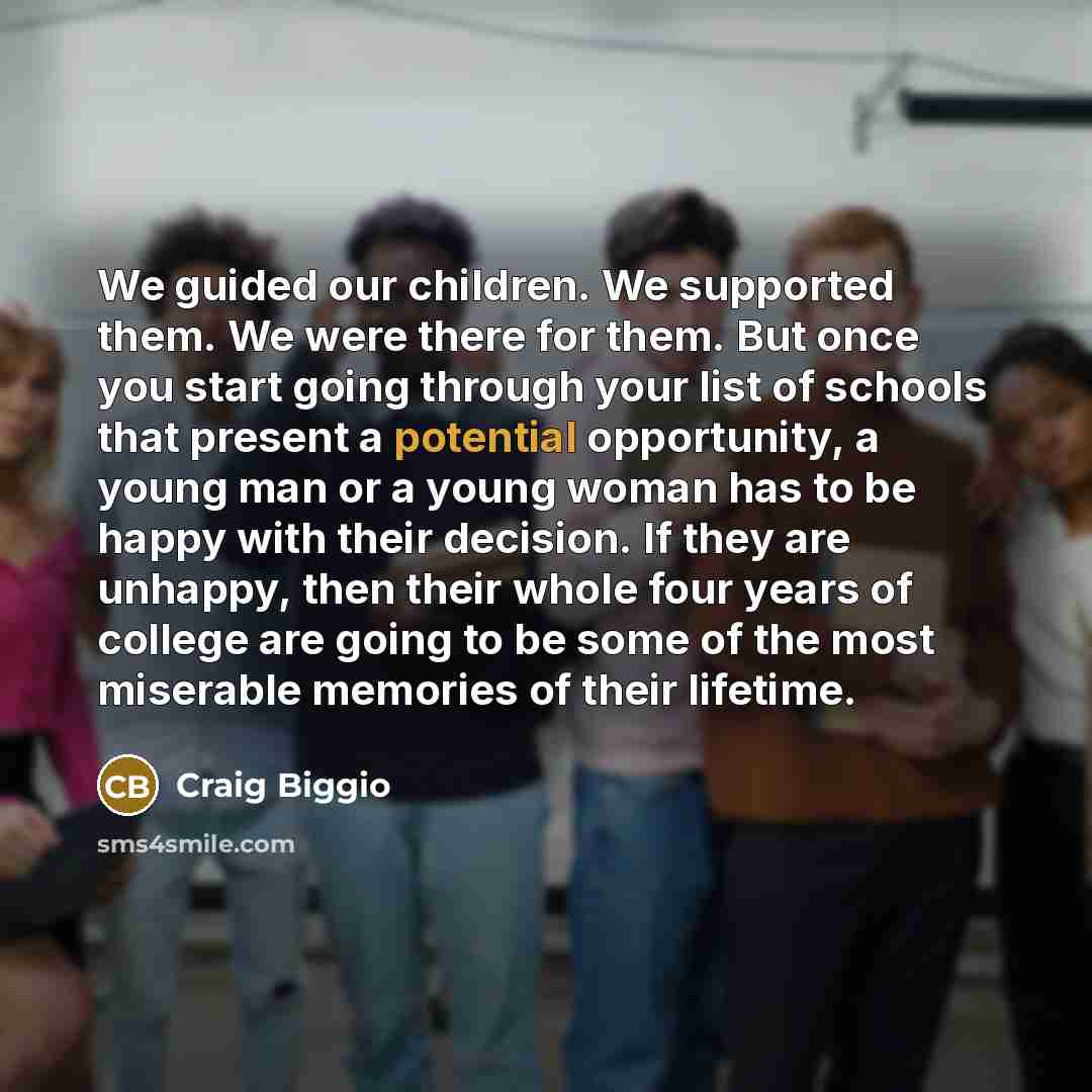 “We guided our children. We supported them. We were there…” quote by Craig Biggio