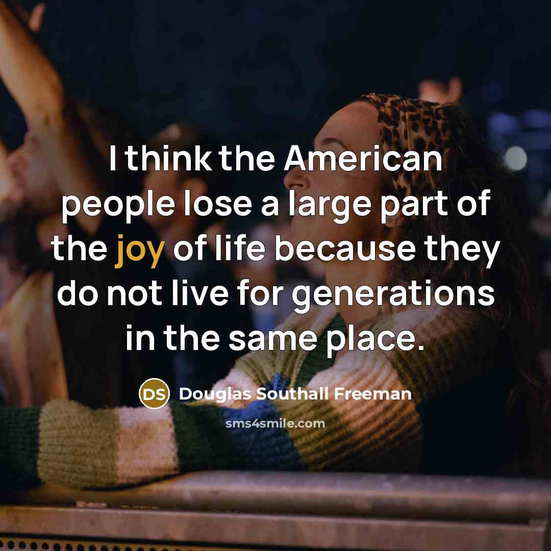 “I think the American people lose a large part of…” quote by Douglas Southall Freeman