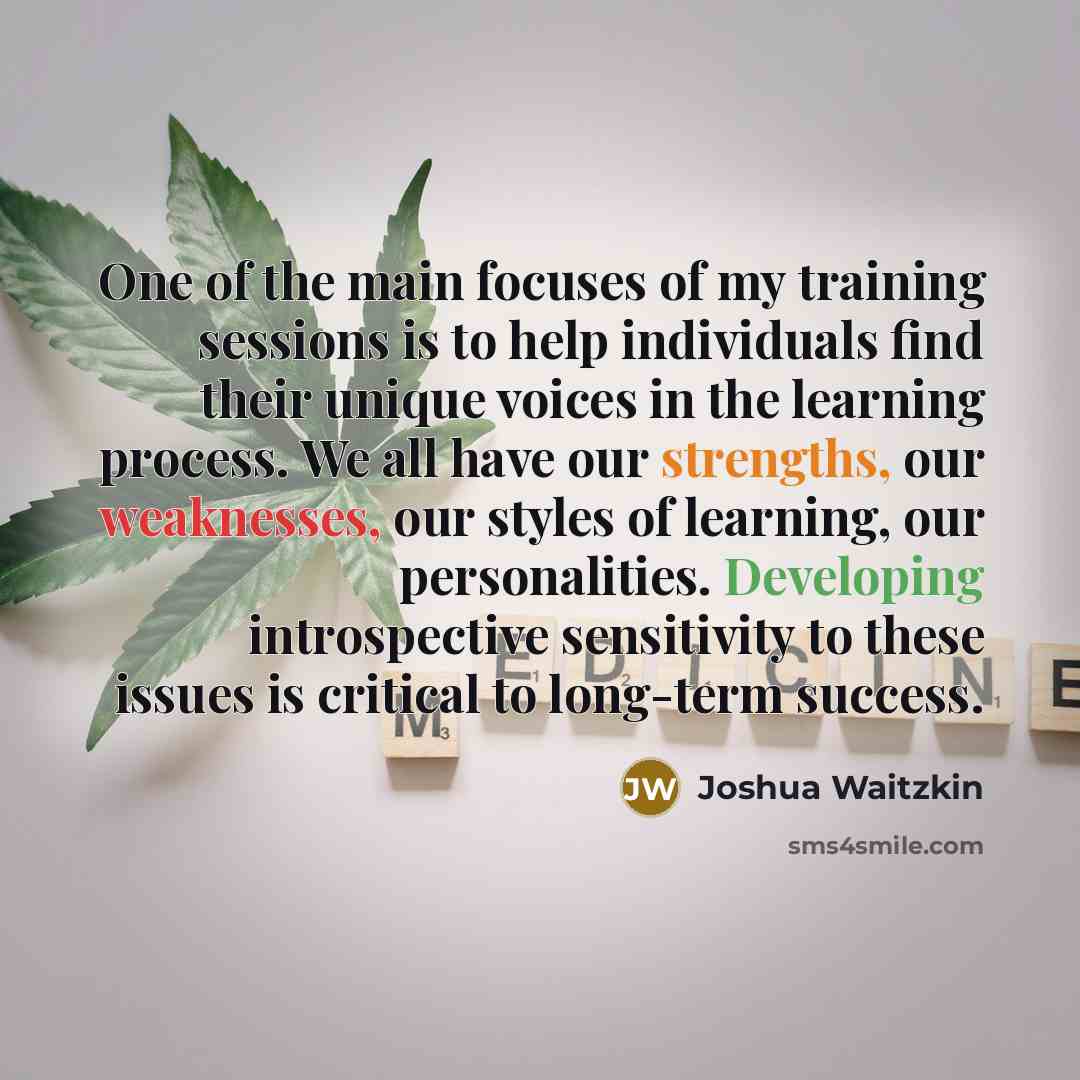“One of the main focuses of my training sessions is…” quote by Joshua Waitzkin