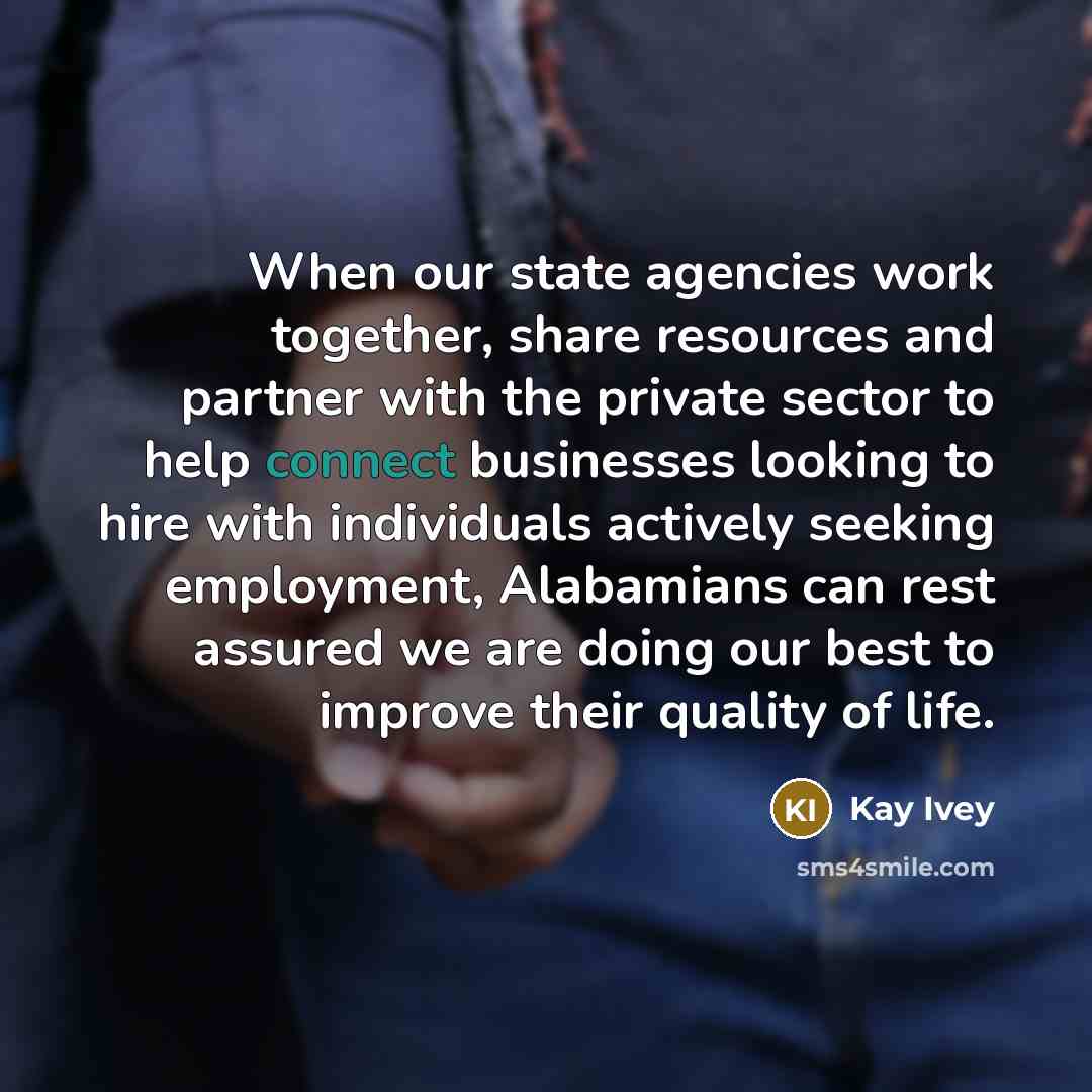 “When our state agencies work together, share resources and partner…” quote by Kay Ivey