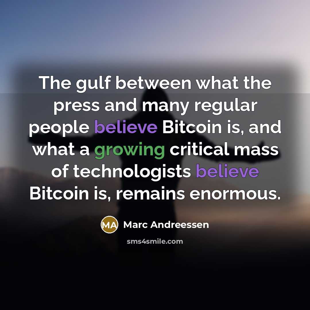 “The gulf between what the press and many regular people…” quote by Marc Andreessen