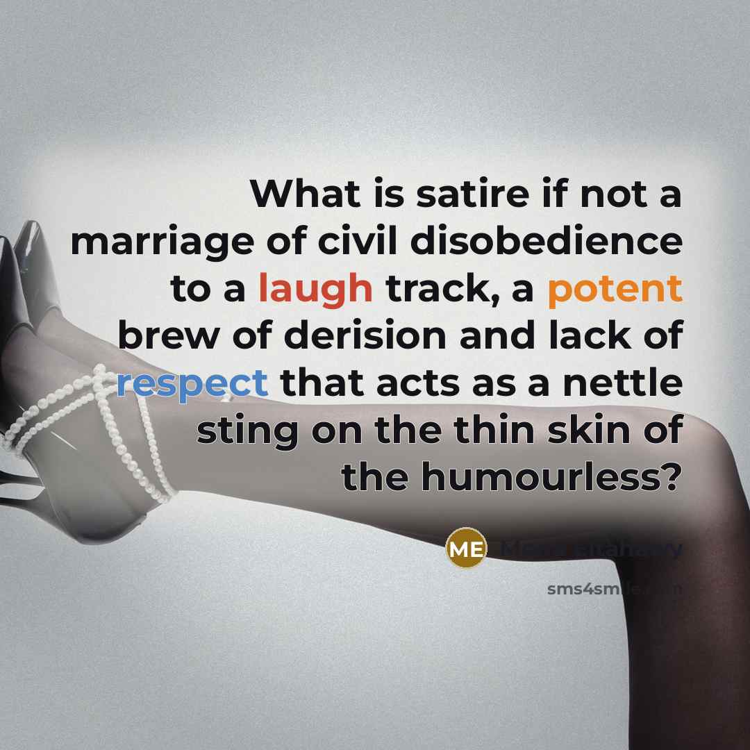 “What is satire if not a marriage of civil disobedience…” quote by Mona Eltahawy