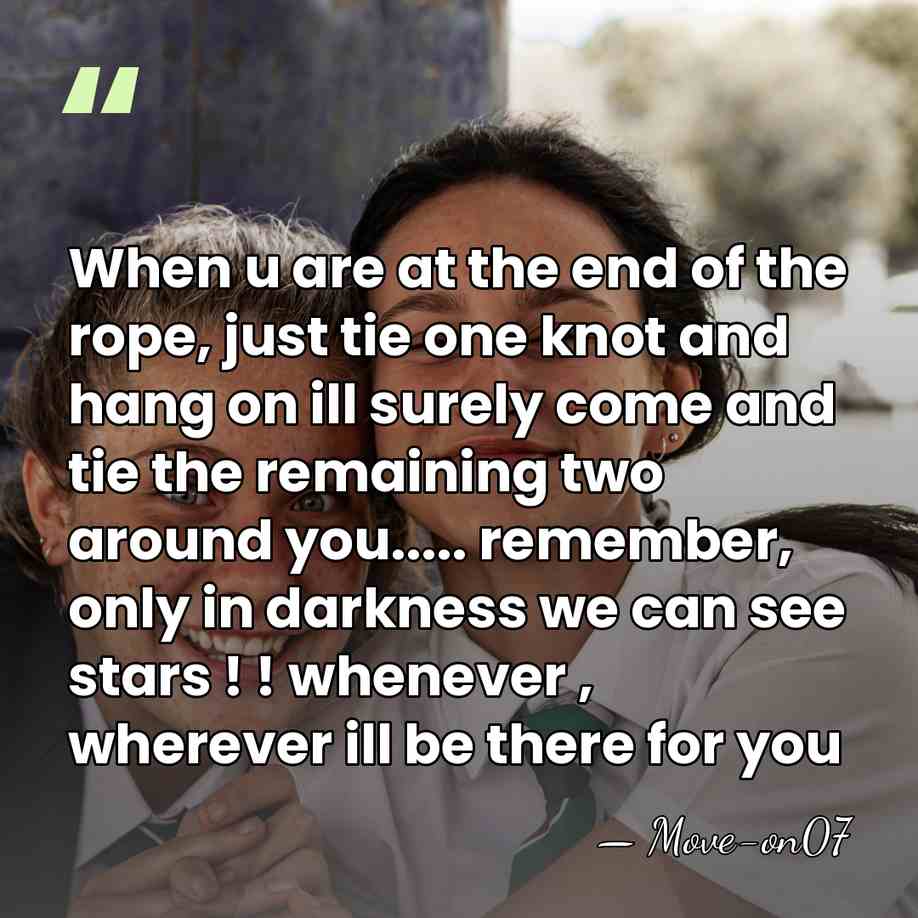 When u are at the end of the rope, just tie one&hellip; - Move-on07