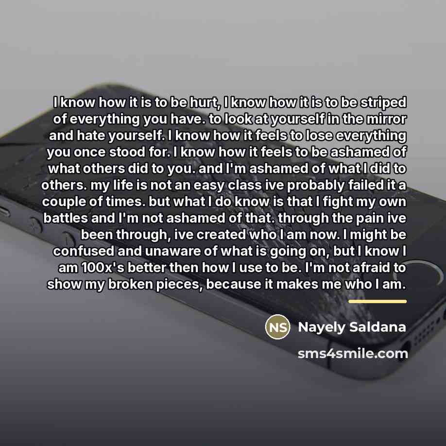 “I know how it is to be hurt, I know…” quote by Nayely Saldana