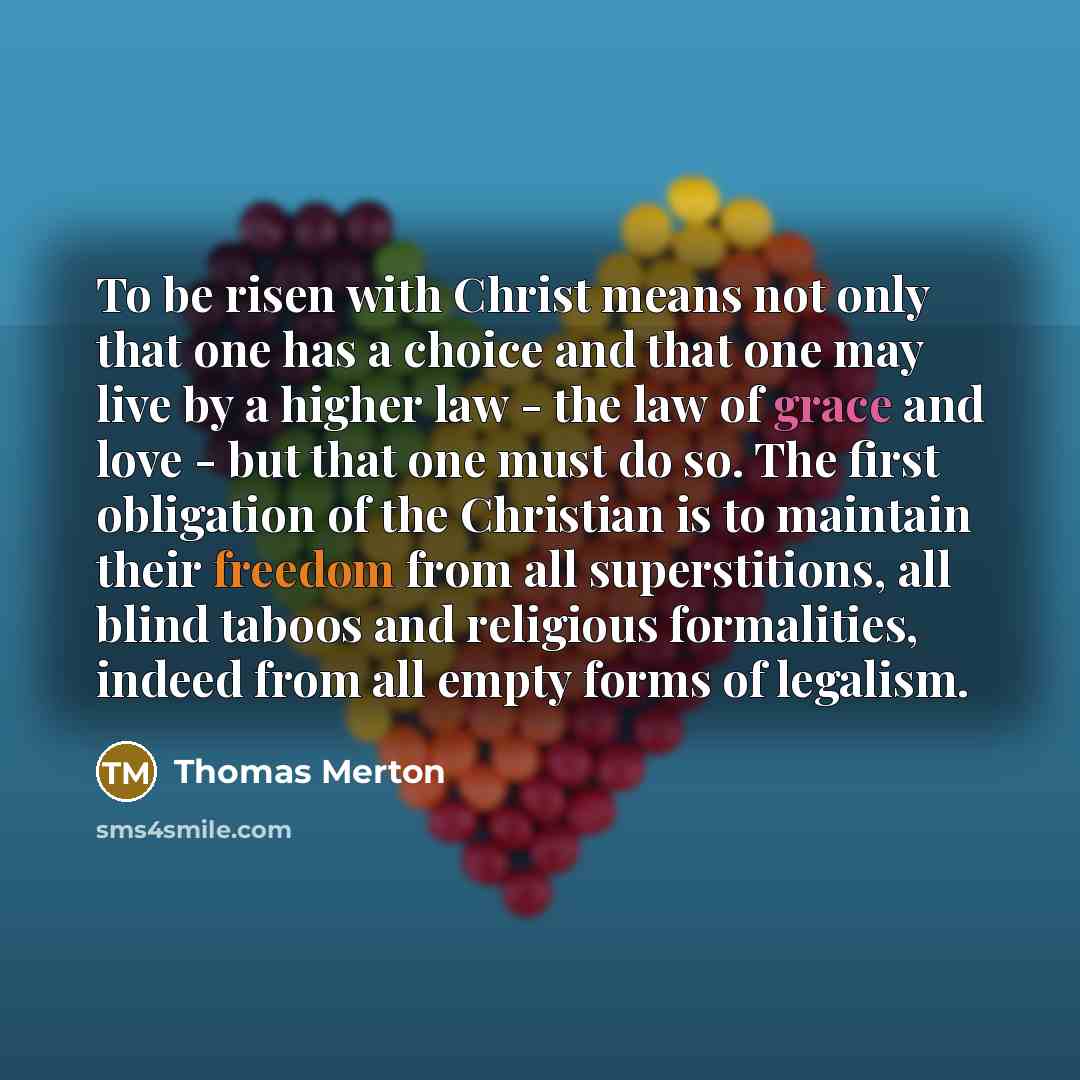 “To be risen with Christ means not only that one…” quote by Thomas Merton