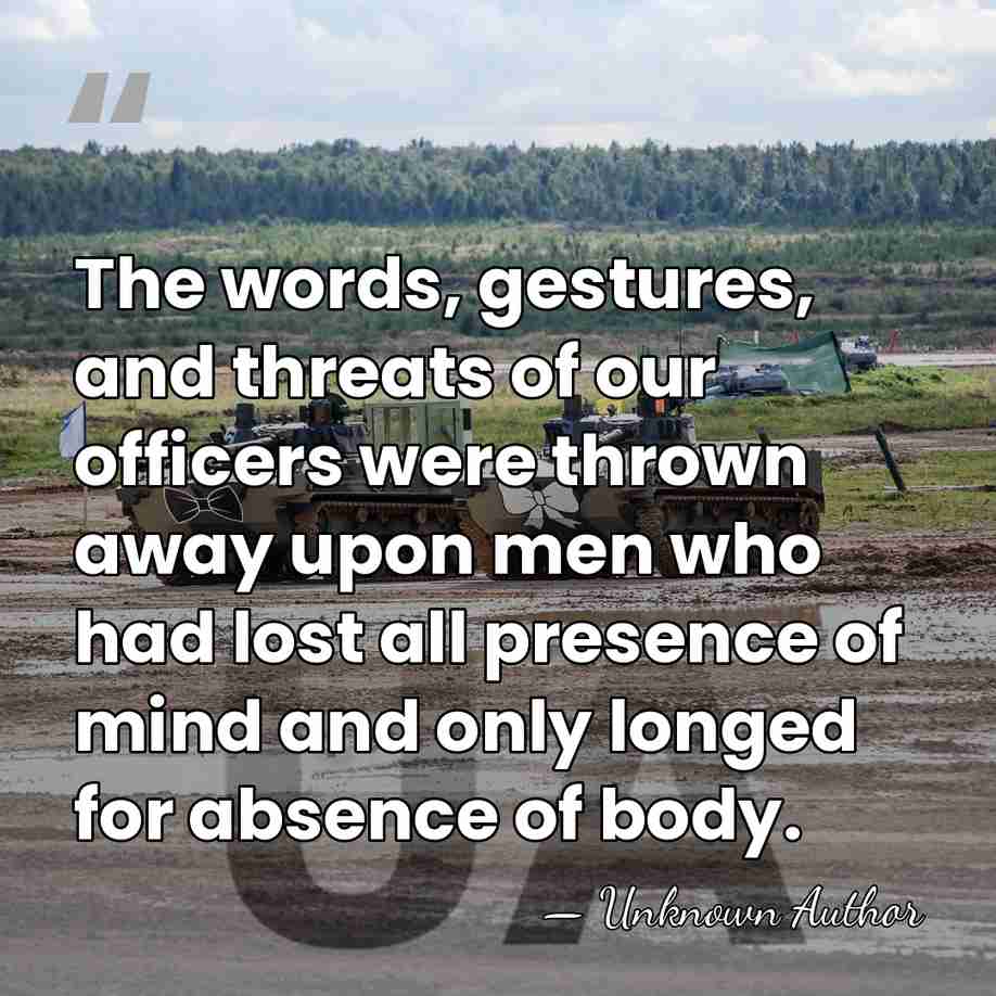 The words, gestures, and threats of our officers were thrown away upon&hellip; - Andrew Potter