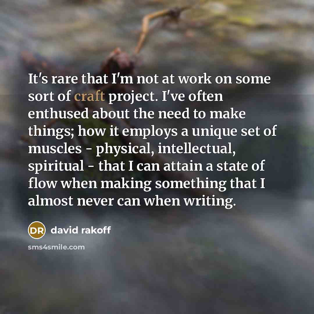 “It's rare that I'm not at work on some sort…” quote by David Rakoff