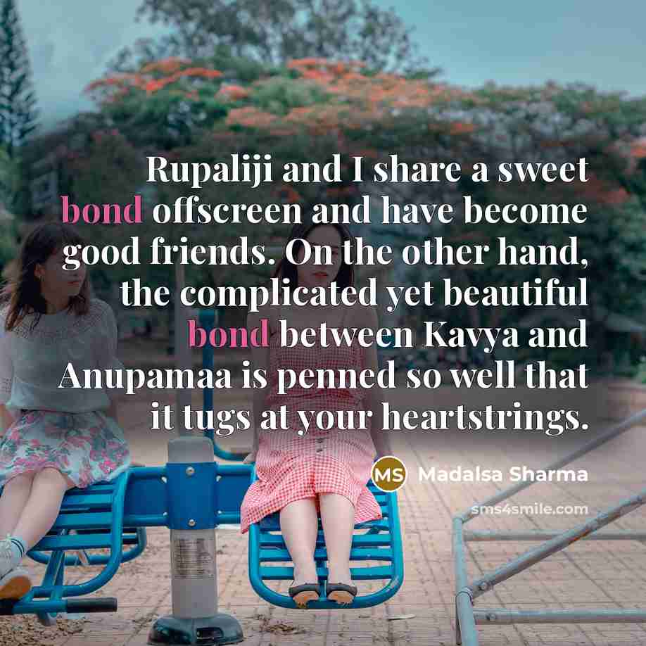 “Rupaliji and I share a sweet bond offscreen and have…” quote by Madalsa Sharma