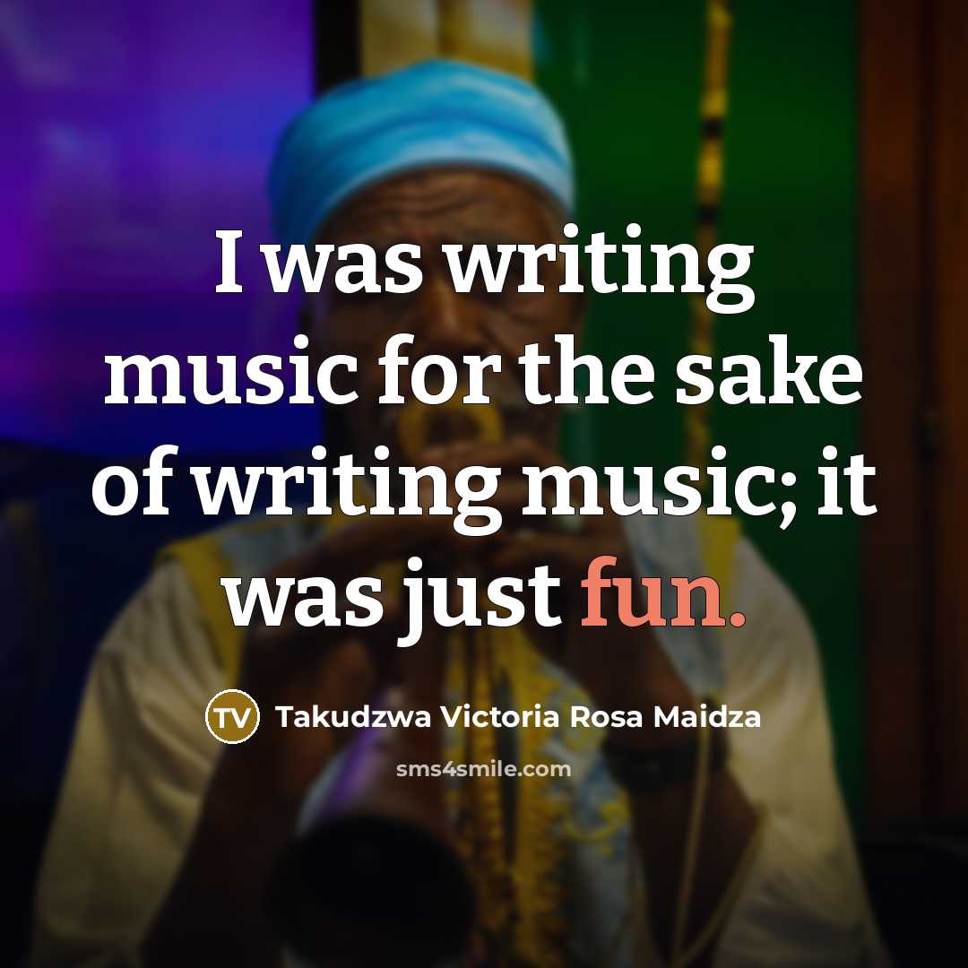 “I was writing music for the sake of writing music;…” quote by Takudzwa Victoria Rosa Maidza