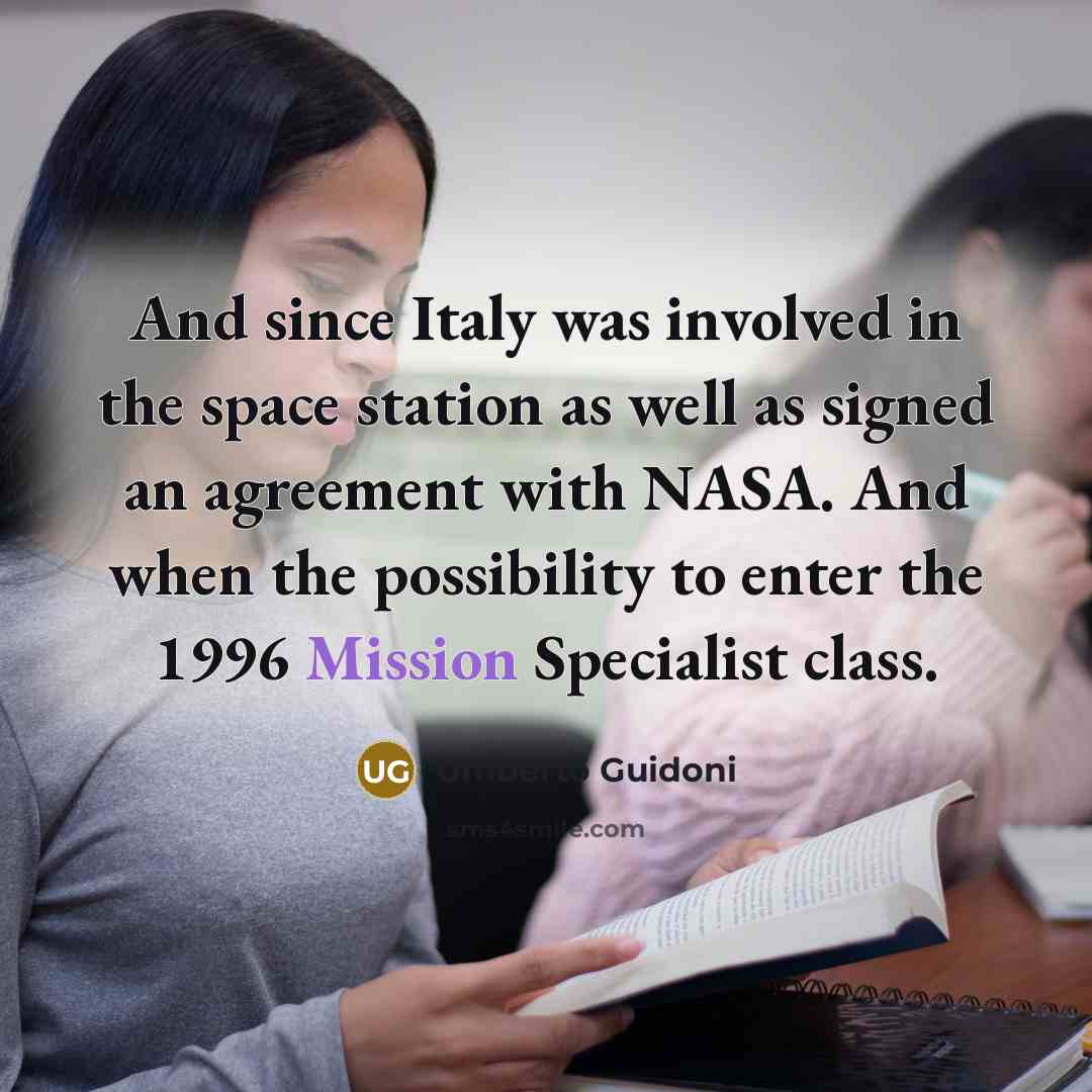 “And since Italy was involved in the space station as…” quote by Umberto Guidoni