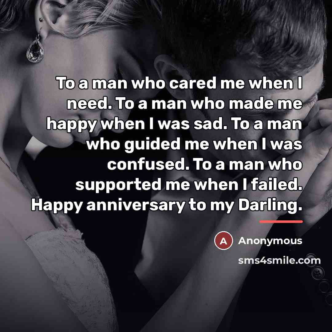 “To a man who cared me when I need. To…” quote by Anonymous