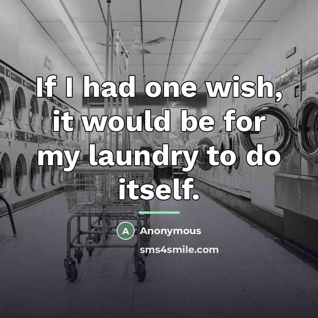 “If I had one wish, it would be for my…” quote by Anonymous