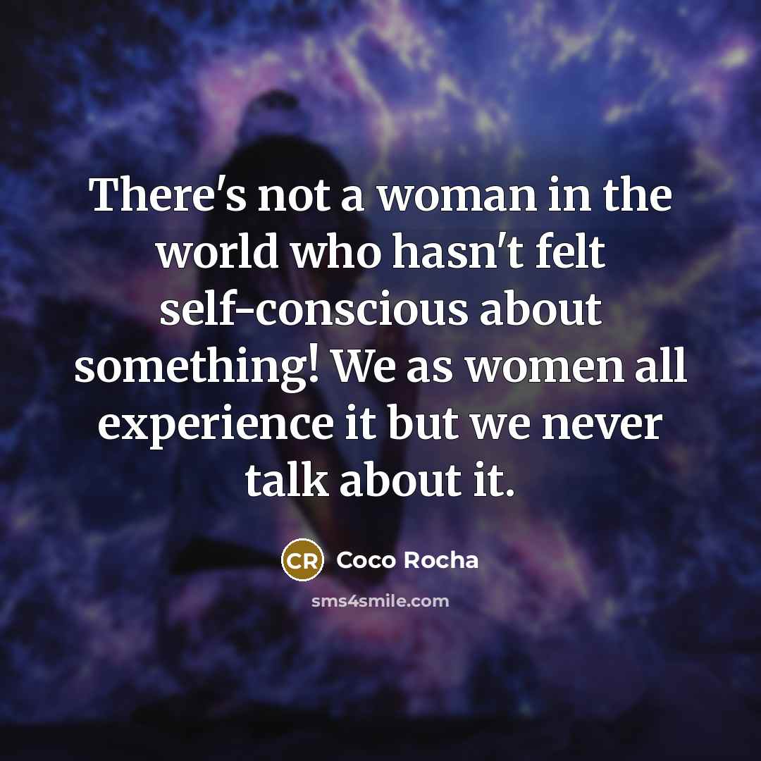 “There's not a woman in the world who hasn't felt…” quote by Coco Rocha