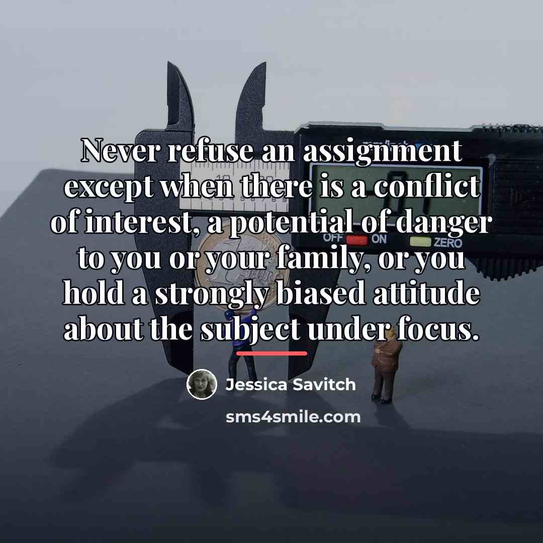 “Never refuse an assignment except when there is a conflict…” quote by Jessica Savitch