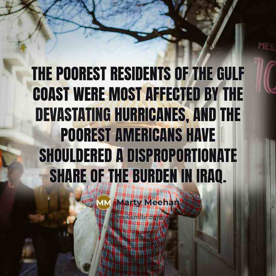 “The poorest residents of the gulf coast were most affected…” quote by Marty Meehan