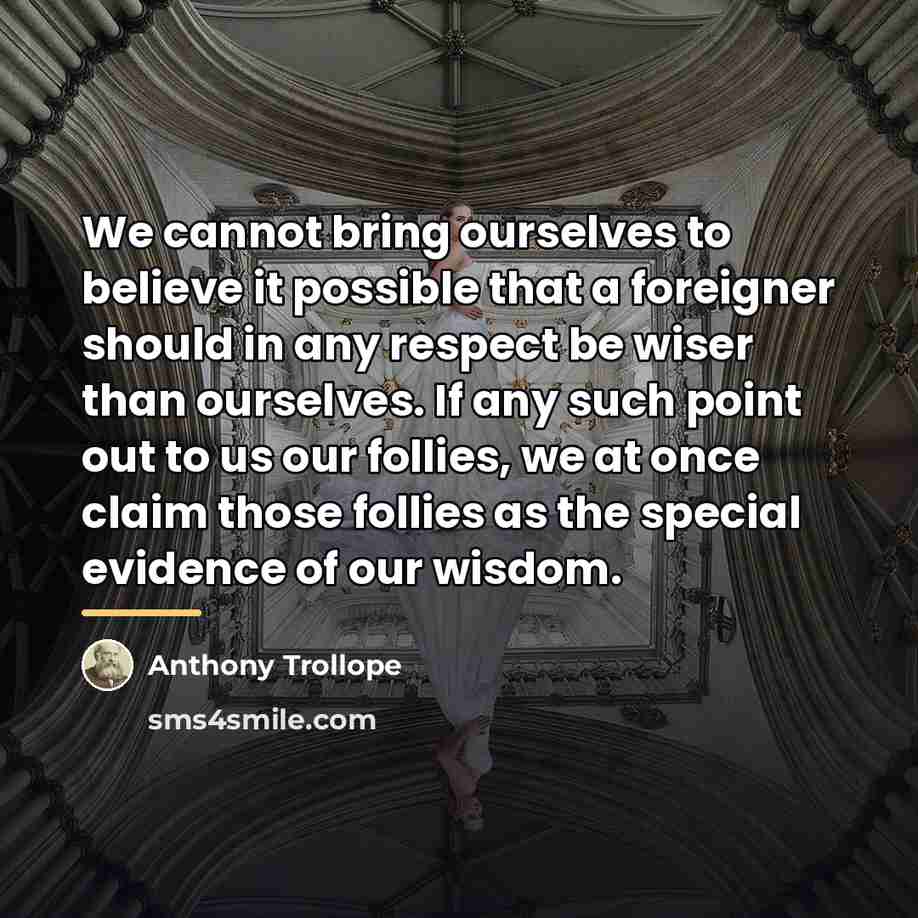 “We cannot bring ourselves to believe it possible that a…” quote by Anthony Trollope