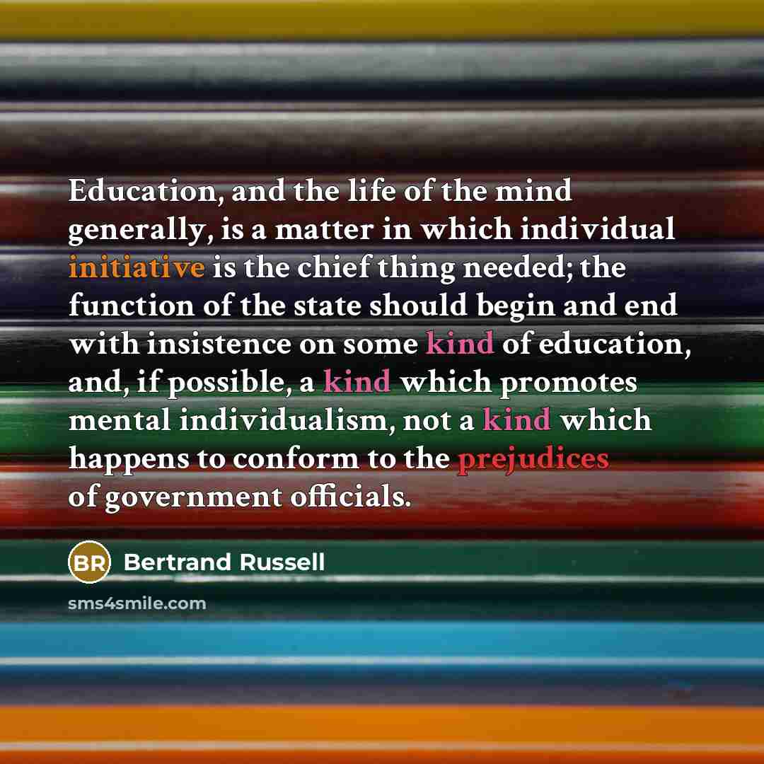 “Education, and the life of the mind generally, is a…” quote by Bertrand Russell