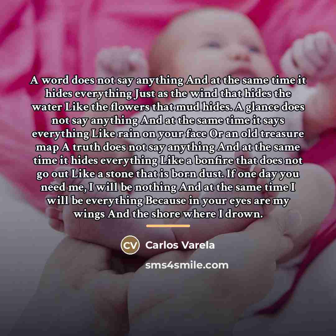 “A word does not say anything And at the same…” quote by Carlos Varela