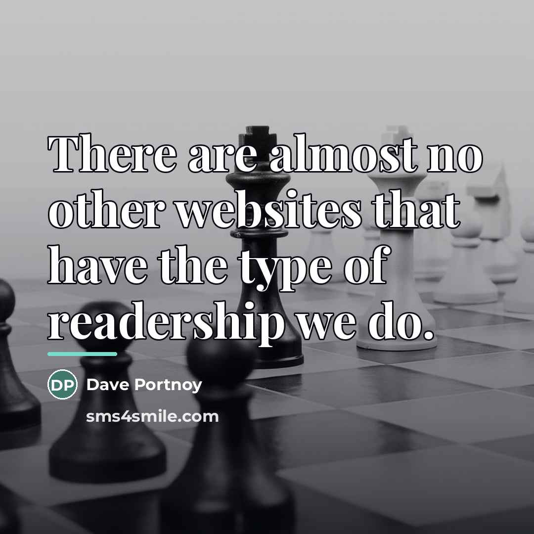 “There are almost no other websites that have the type…” quote by Dave Portnoy
