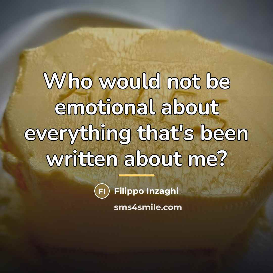 “Who would not be emotional about everything that's been written…” quote by Filippo Inzaghi
