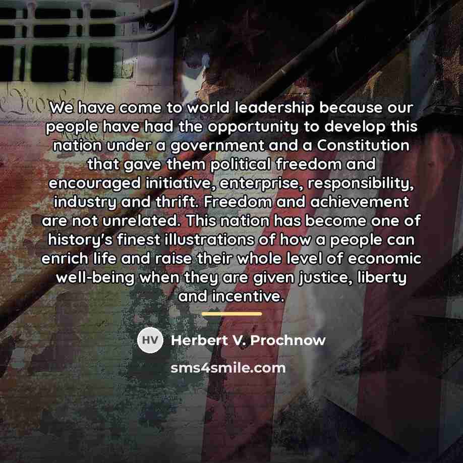 “We have come to world leadership because our people have…” quote by Herbert V. Prochnow