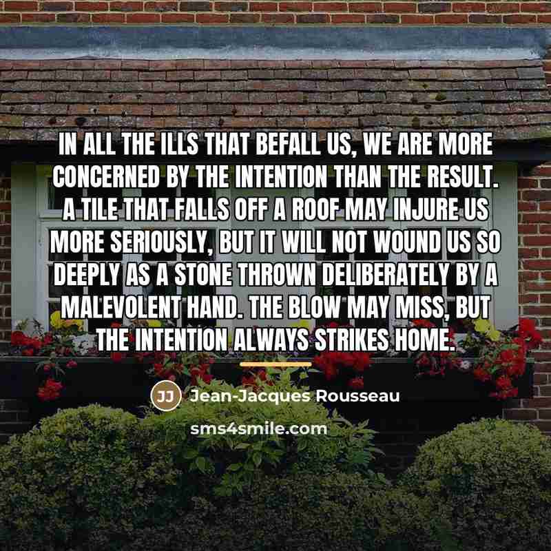 “In all the ills that befall us, we are more…” quote by Jean-Jacques Rousseau