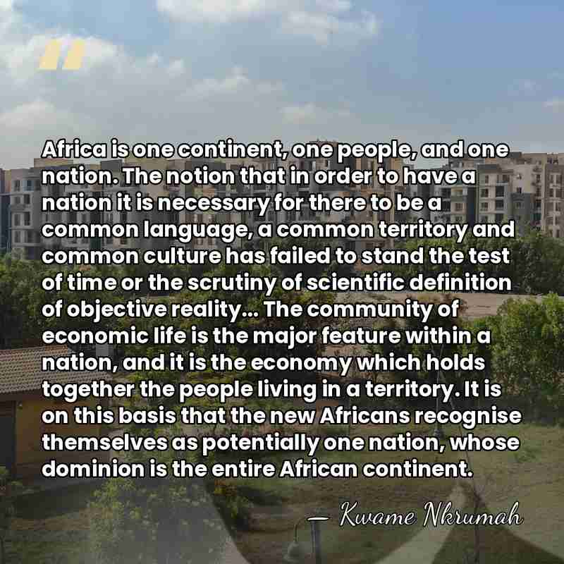 Africa is one continent, one people, and one nation. The notion that&hellip; - Kwame Nkrumah