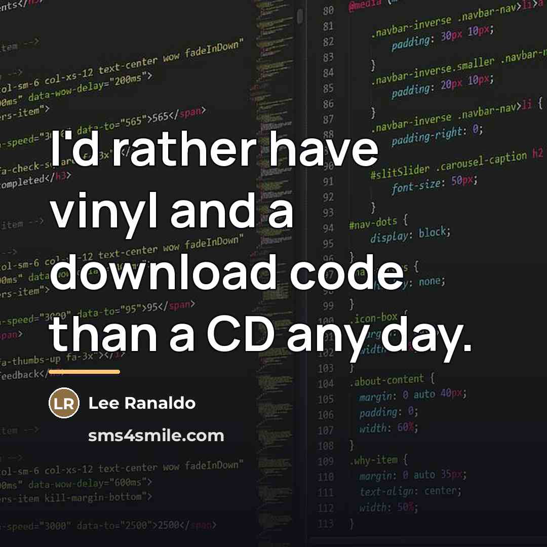 “I'd rather have vinyl and a download code than a…” quote by Lee Ranaldo