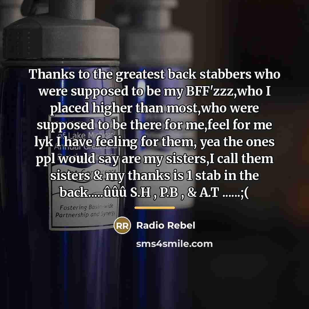 “Thanks to the greatest back stabbers who were supposed to…” quote by Radio Rebel