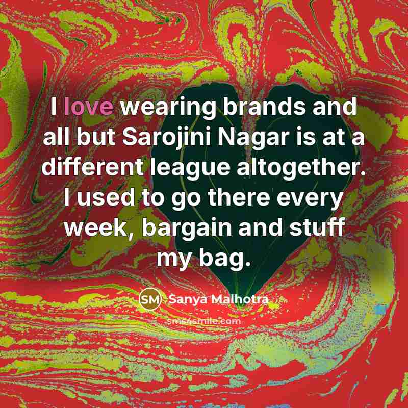 “I love wearing brands and all but Sarojini Nagar is…” quote by Sanya Malhotra