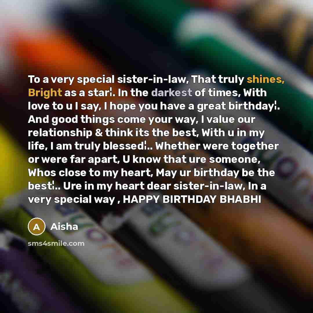 “To a very special sister-in-law, That truly shines, Bright as…” quote by Aisha