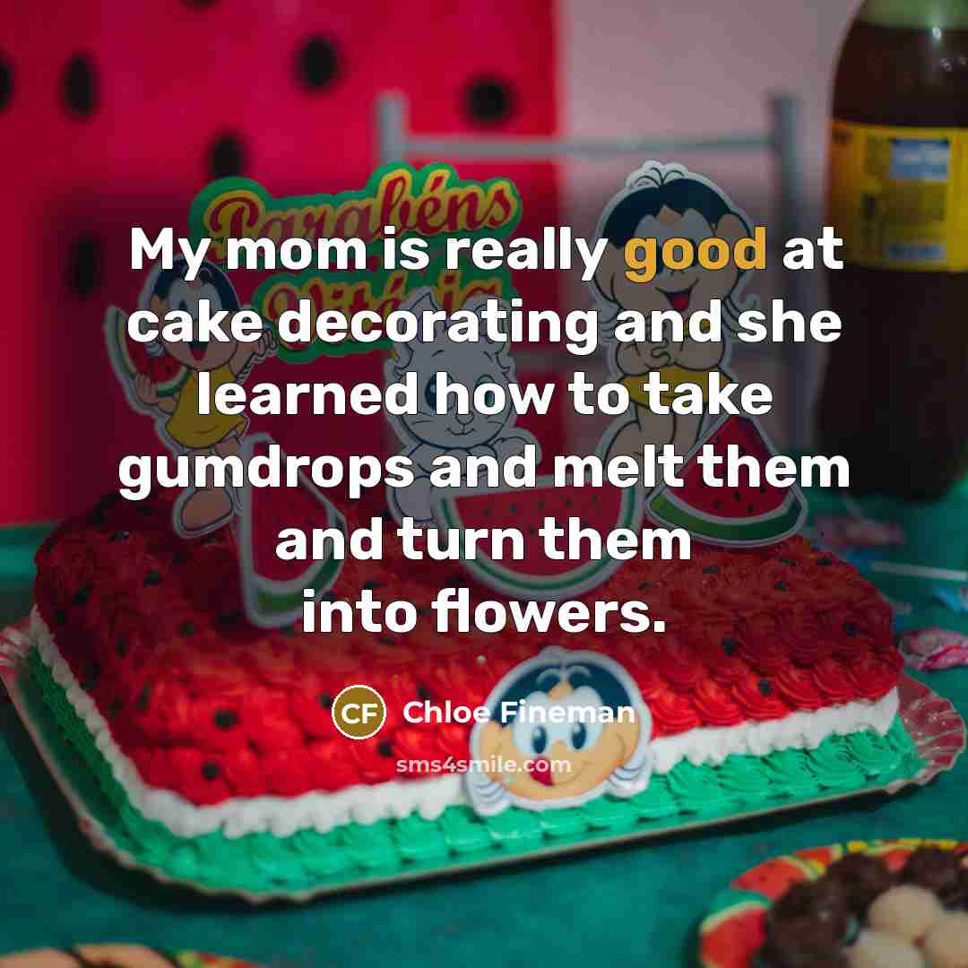 “My mom is really good at cake decorating and she…” quote by Chloe Fineman