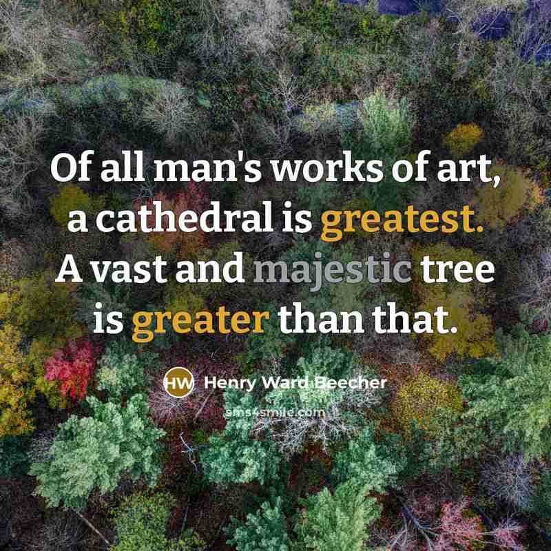 “Of all man's works of art, a cathedral is greatest.…” quote by Henry Ward Beecher
