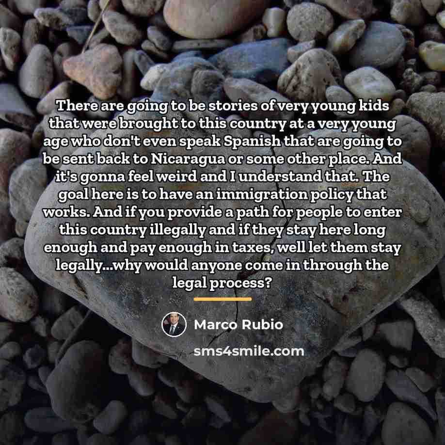 “There are going to be stories of very young kids…” quote by Marco Rubio