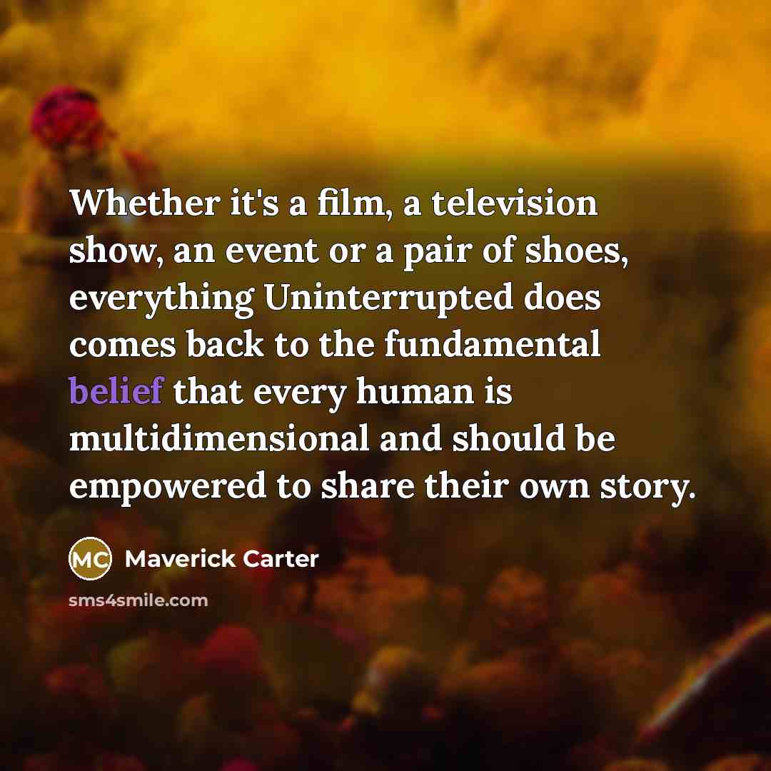 “Whether it's a film, a television show, an event or…” quote by Maverick Carter