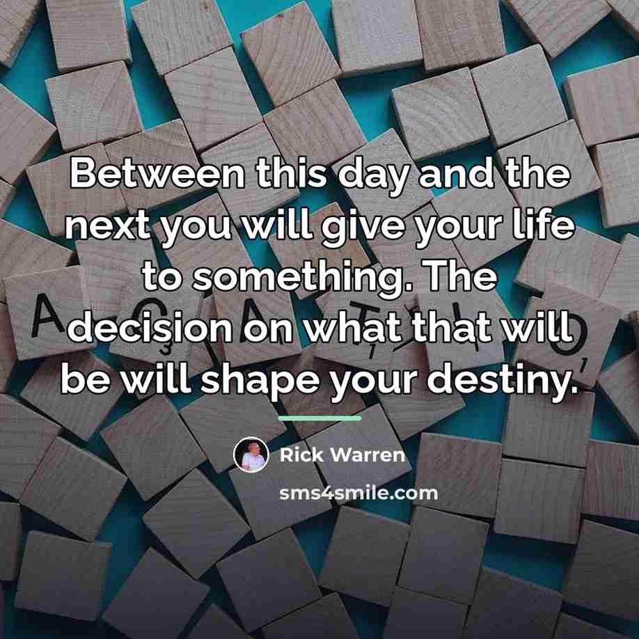 “Between this day and the next you will give your…” quote by Rick Warren