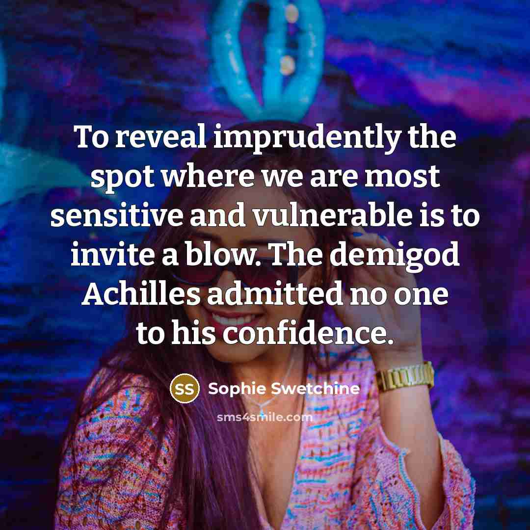 “To reveal imprudently the spot where we are most sensitive…” quote by Sophie Swetchine