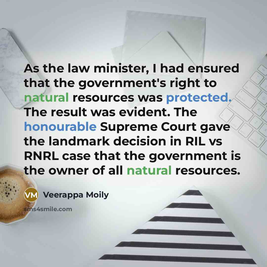“As the law minister, I had ensured that the government's…” quote by Veerappa Moily
