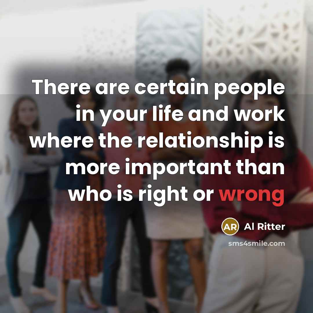 “There are certain people in your life and work where…” quote by Al Ritter