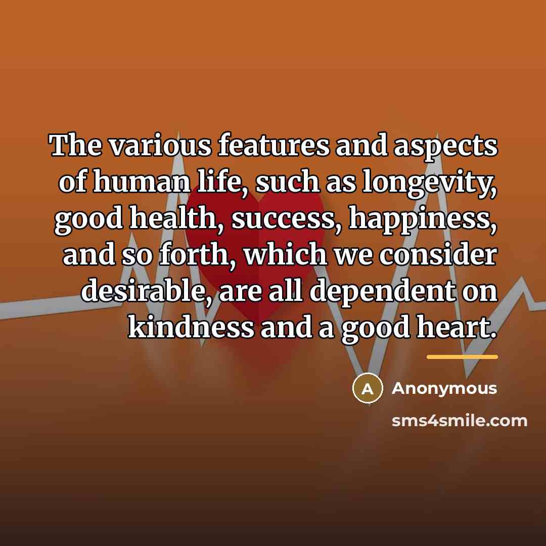 “The various features and aspects of human life, such as…” quote by Anonymous