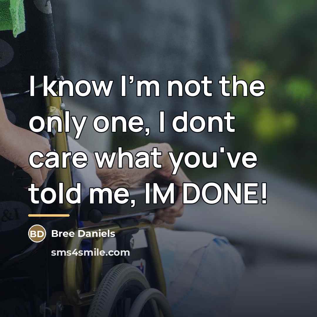 “I know I'm not the only one, I dont care…” quote by Bree Daniels