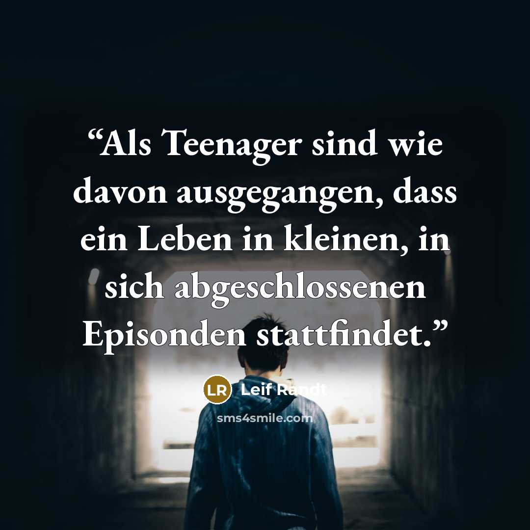 “Als Teenager sind wie davon ausgegangen, dass ein Leben in kleinen, in sich abgeschlossenen Episonden stattfindet.” quote by Leif Randt