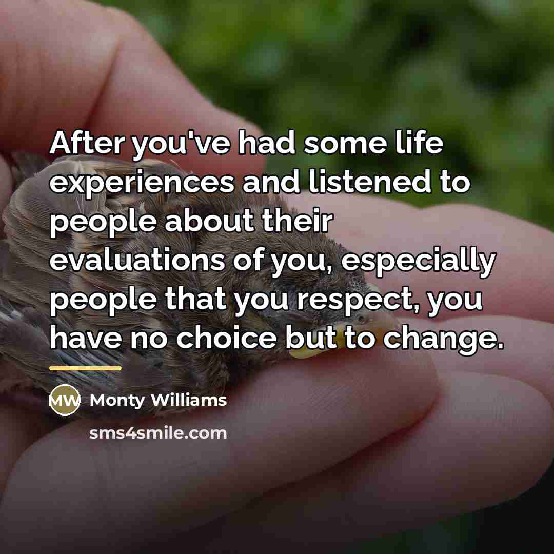 “After you've had some life experiences and listened to people…” quote by Monty Williams