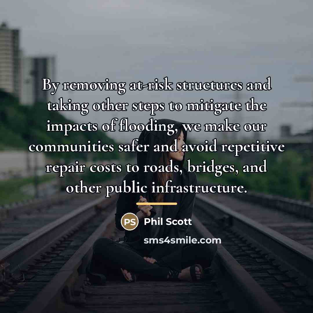 “By removing at-risk structures and taking other steps to mitigate…” quote by Phil Scott