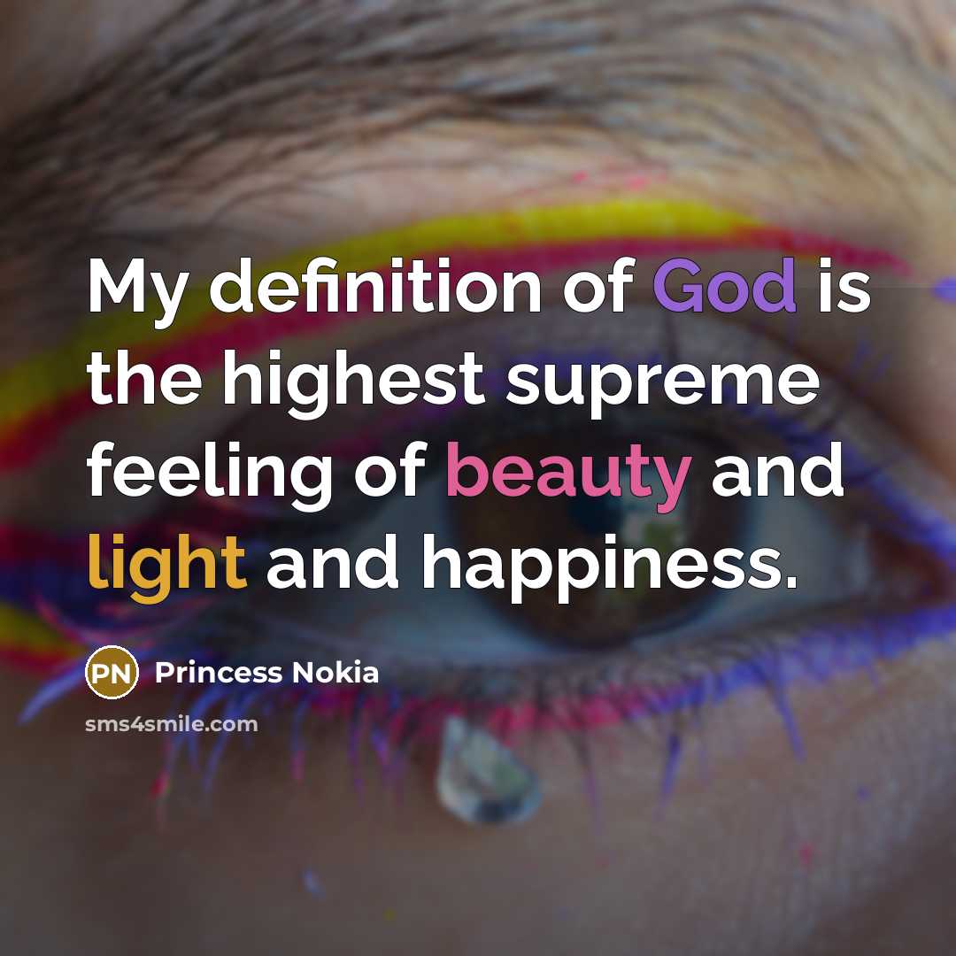 “My definition of God is the highest supreme feeling of…” quote by Princess Nokia