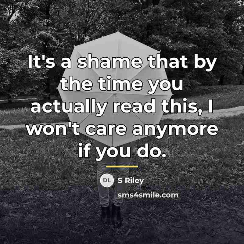 “It's a shame that by the time you actually read…” quote by S Riley
